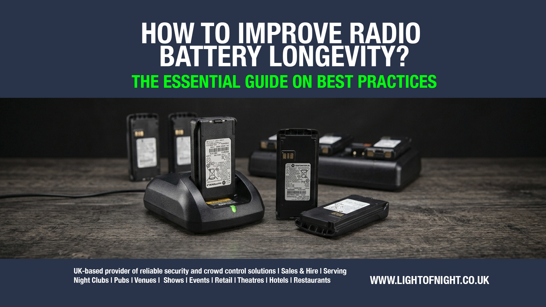 How to Improve Radio Battery Longevity? A Guide for Best Practices & Performance